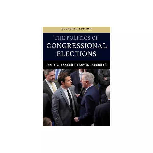 The Politics of Congressional Elections