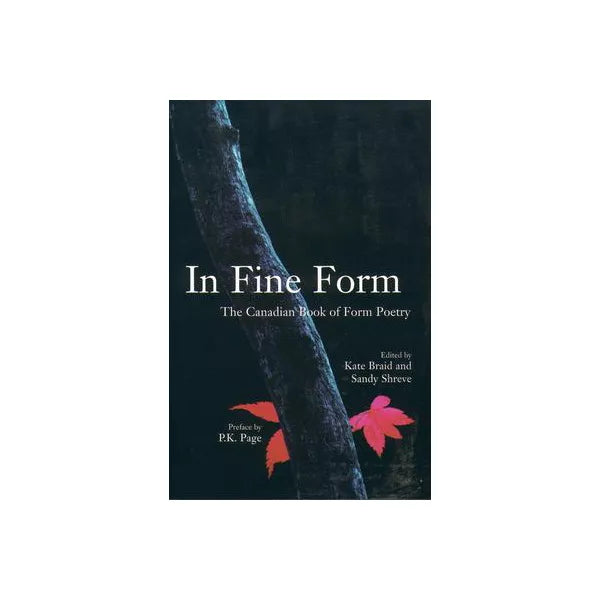 IN FINE FORM:THE CANADIAN BOOK OF FORM POETRY