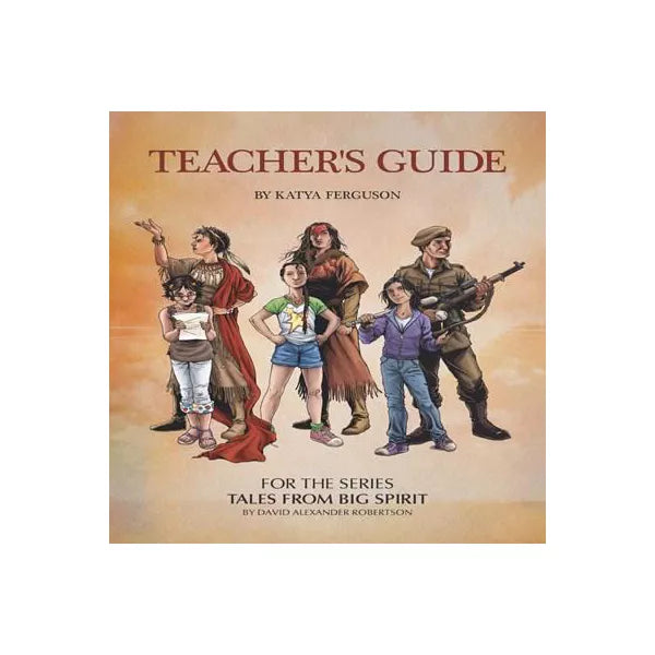 Teacher's Guide For The Series Tales From Big Spirit