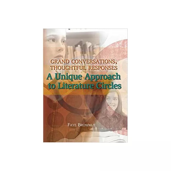 Grand Conversations, Thoughtful Responses