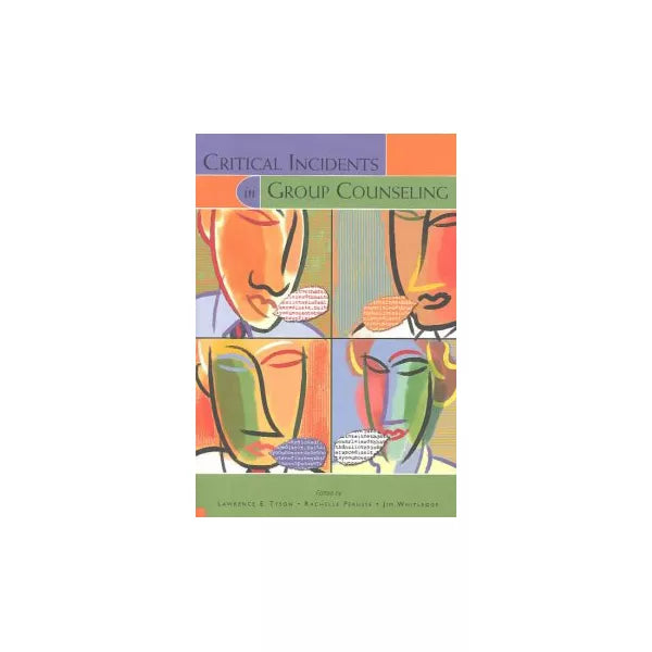 Critical Incidents in Group Counseling