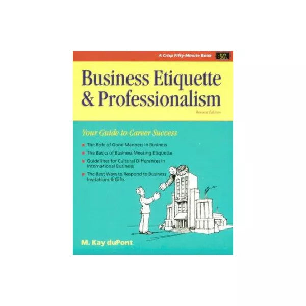 Business Etiquette &amp; Professionalism