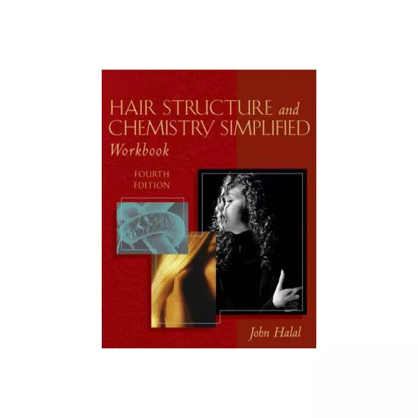 Hair Structure &amp; Chemistry Simplified (Wkbk)