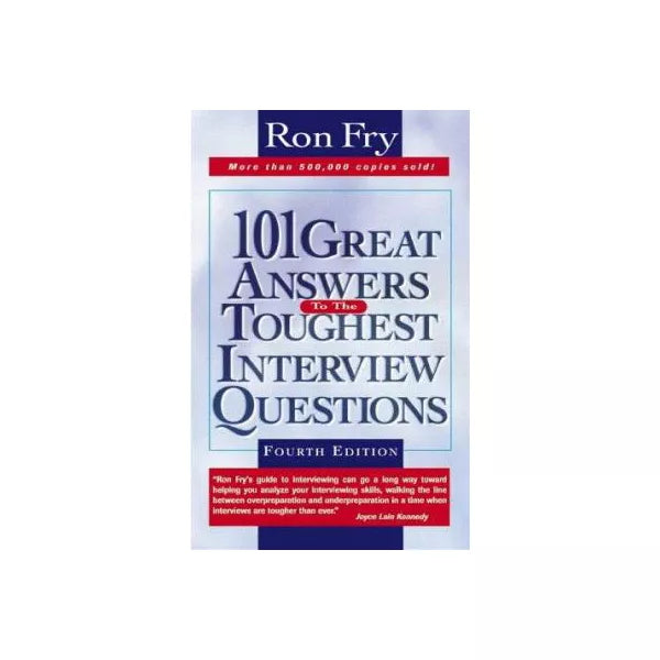 101 Great Answers to Toughest Interview Questions