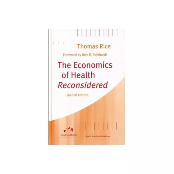 Economics of Health Reconsidered