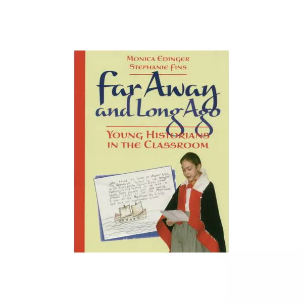 Far Away & Long Ago