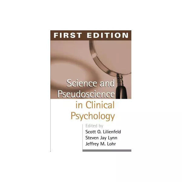Science &amp; Pseudoscience in Clinical Psychology