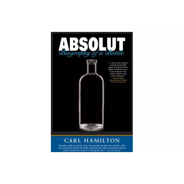 Absolut: Biography of a Bottle