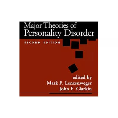 Major Theories of Personality Disorders