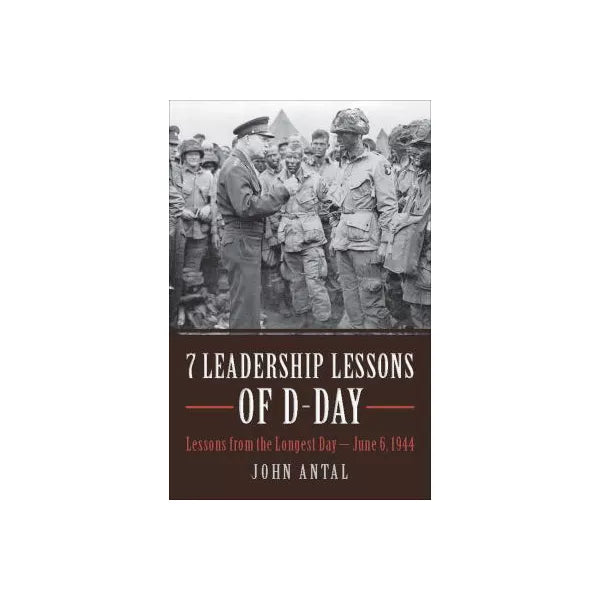 7 Leadership Lessons of D-Day