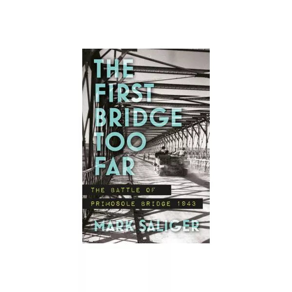 The First Bridge Too Far