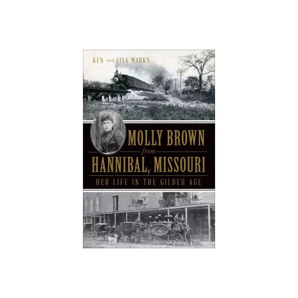 Molly Brown from Hannibal, Missouri