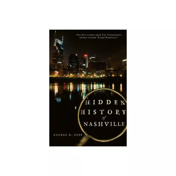 Hidden History of Nashville