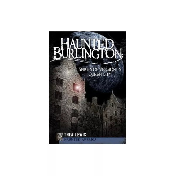 Haunted Burlington