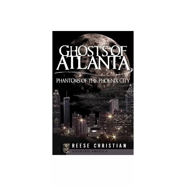 Ghosts of Atlanta