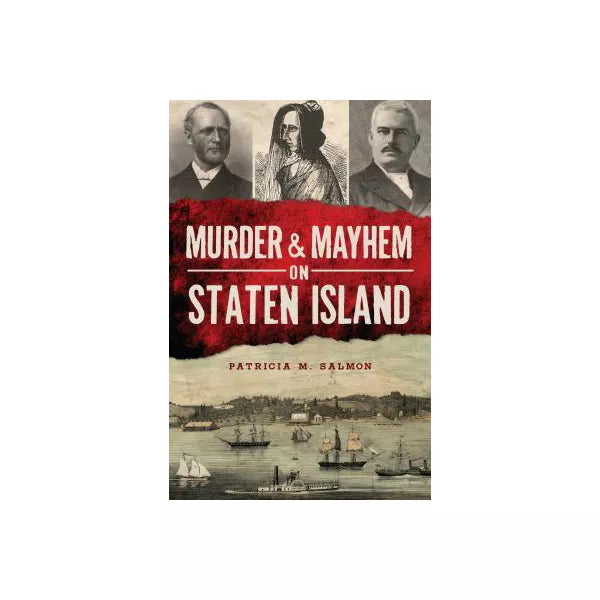 Murder &amp; Mayhem on Staten Island