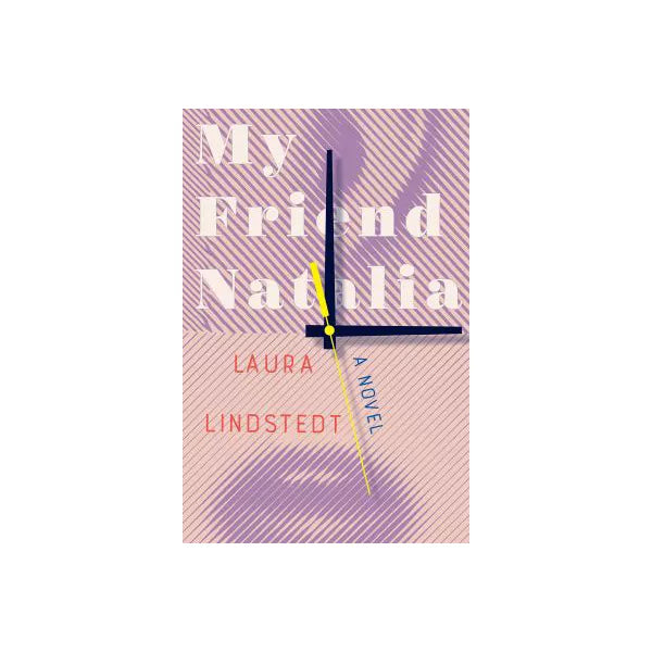 My Friend Natalia: A Novel