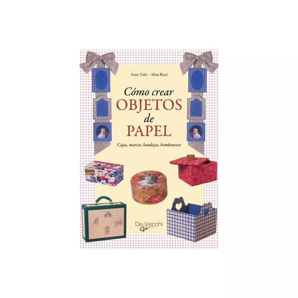 Como crear objetos de papel