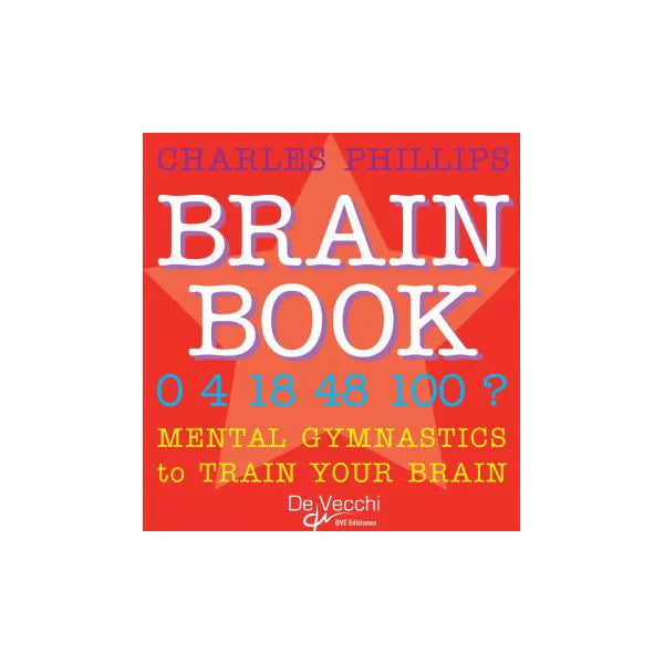 Brain book. Mental gymnastics to train your brain
