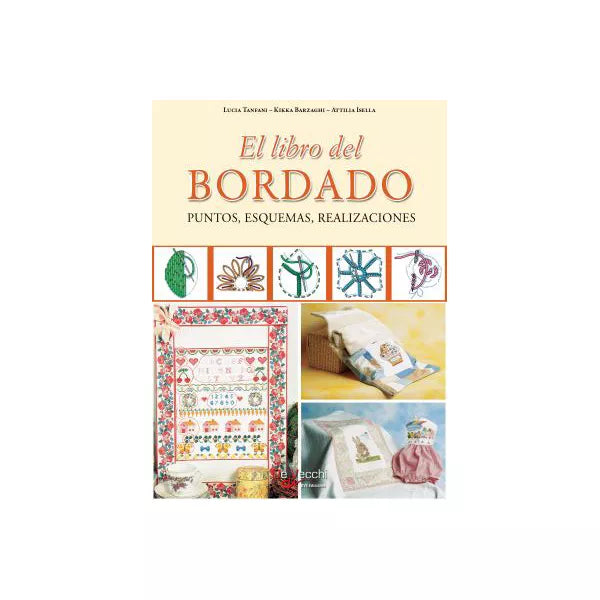 El libro del bordado. Puntos, esquemas, realizaciones