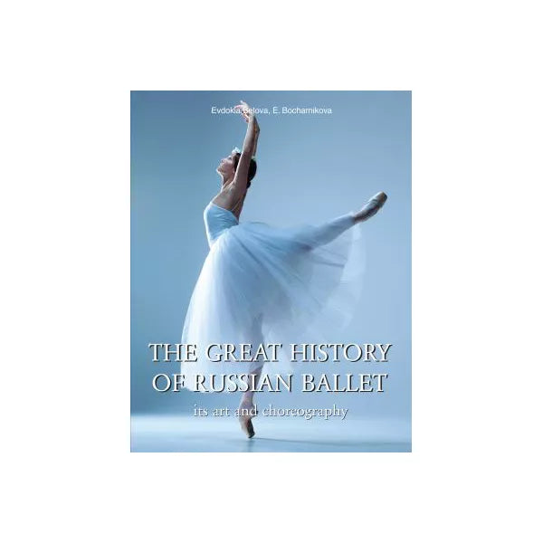 The great history of Russian ballet