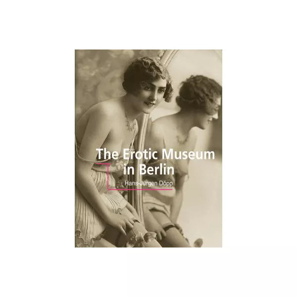 The erotic museum of Berlin