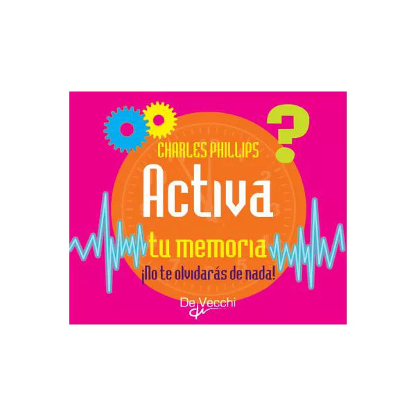Activa tu memoria. No te olvidaras de nada!