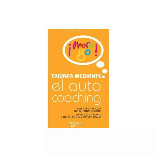 Triunfa mediante el autocoaching
