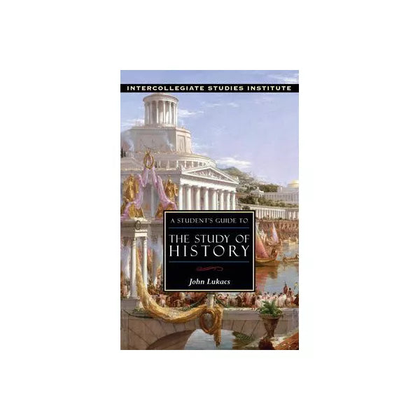 Student's Guide to Study of History