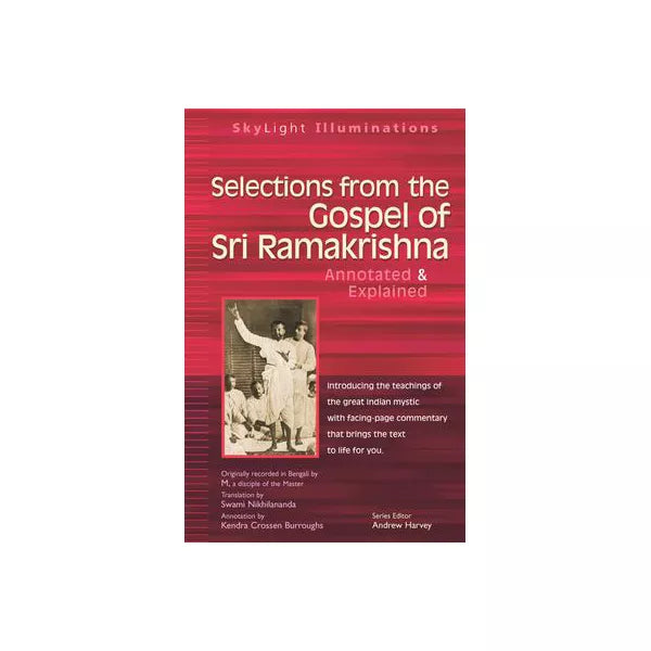 Selections from Gospel of Sri Ramakrishna