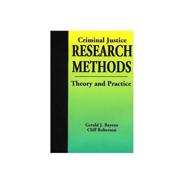 Criminal Justice Research Methods