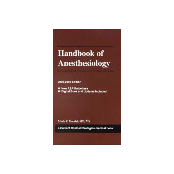 Handbook of Anesthesiology (2002-2003 Ed)