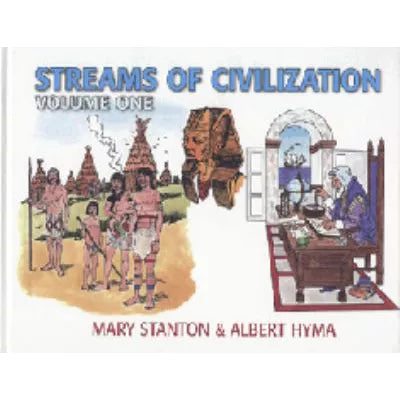 STREAMS OF CIVILIZATION