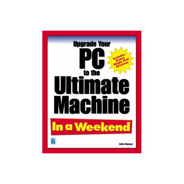 Upgrade Your PC to Ultimate Machine in a Weekend