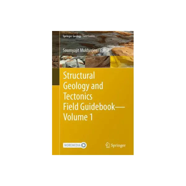 Structural Geology and Tectonics Field Guidebook Volume 1