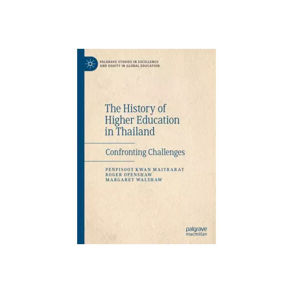 The History of Higher Education in Thailand