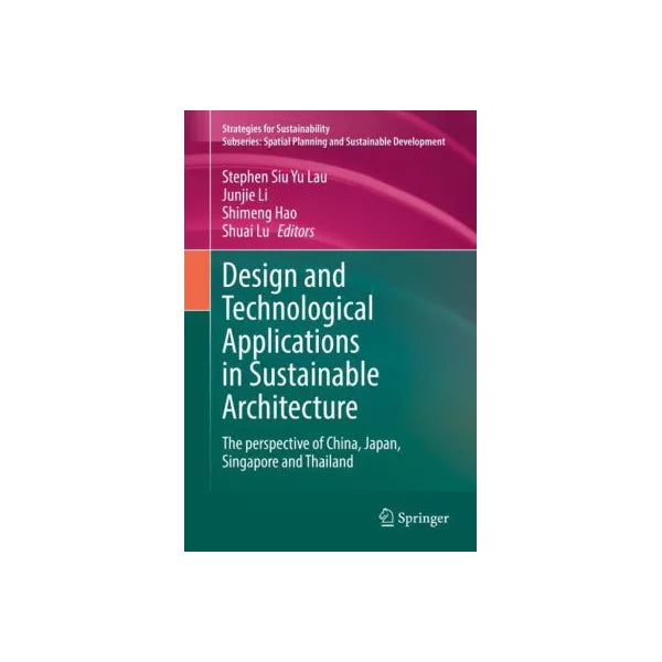 Design and Technological Applications in Sustainable Architecture