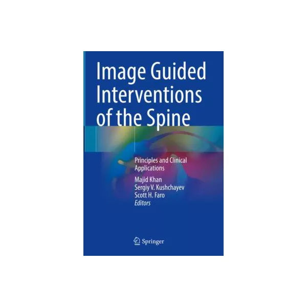 Image Guided Interventions of the Spine