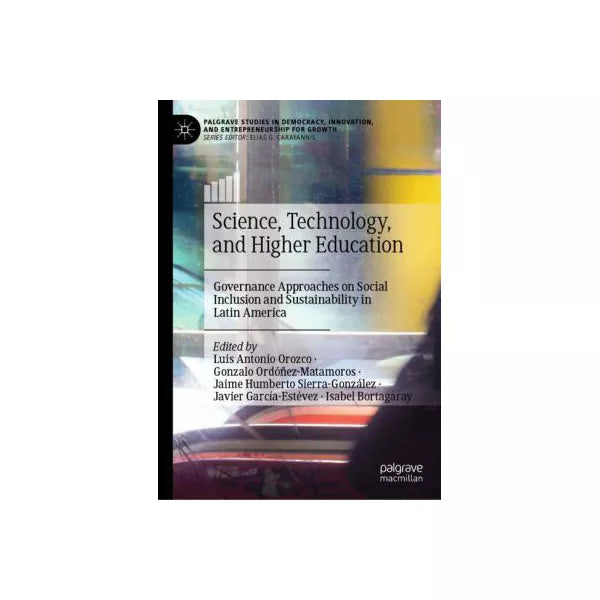 Science, Technology, and Higher Education