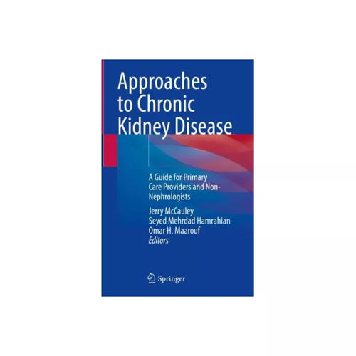 Approaches to Chronic Kidney Disease