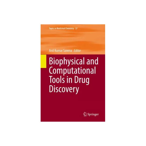 Biophysical and Computational Tools in Drug Discovery
