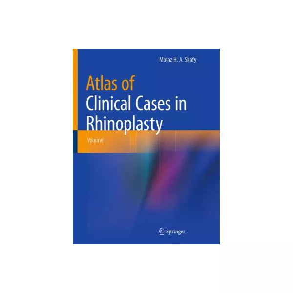 Atlas of Clinical Cases in Rhinoplasty