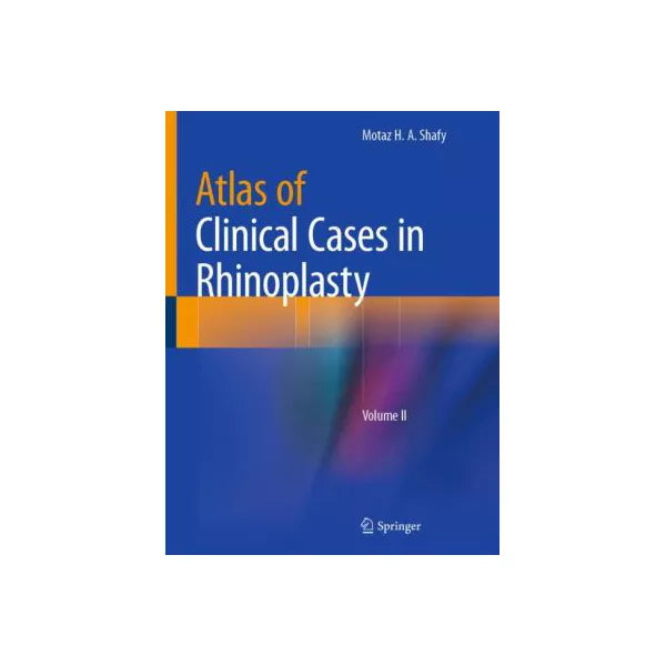 Atlas of Clinical Cases in Rhinoplasty