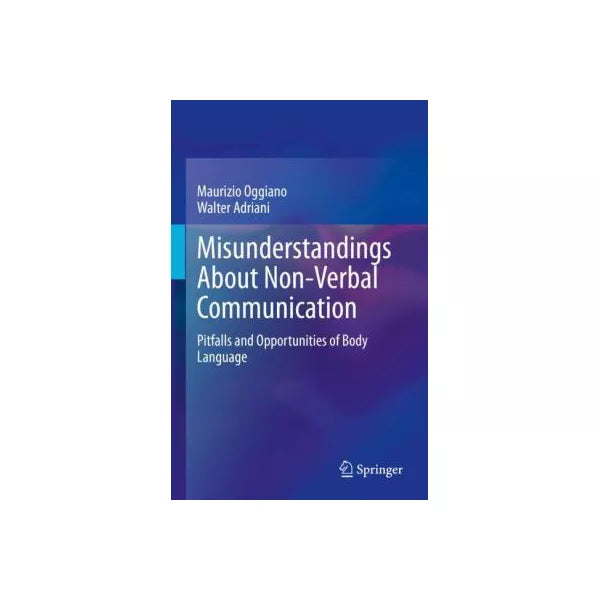 Misunderstandings About Non-Verbal Communication