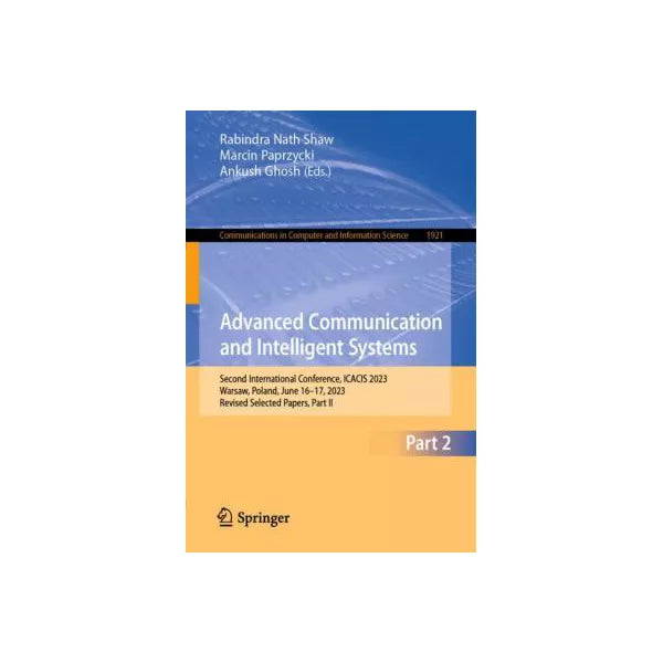 Advanced Communication and Intelligent Systems