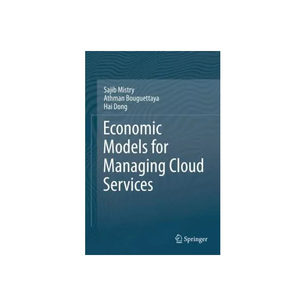 Economic Models for Managing Cloud Services