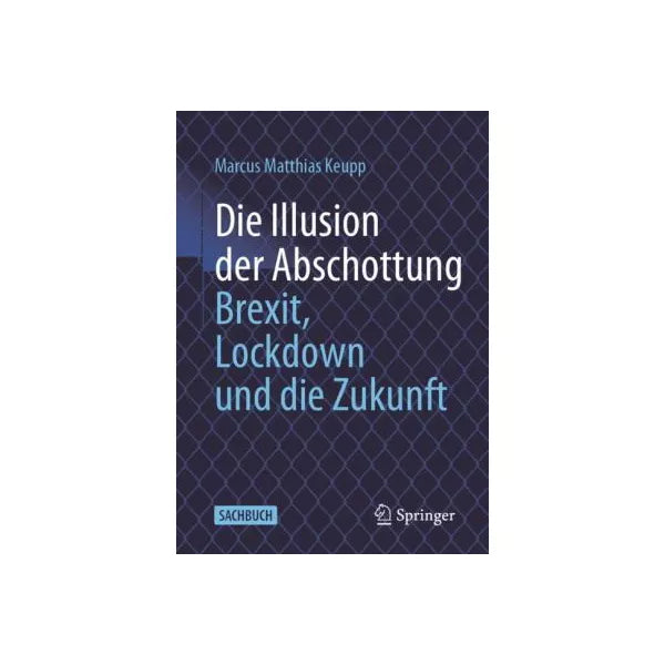 Die Illusion der Abschottung