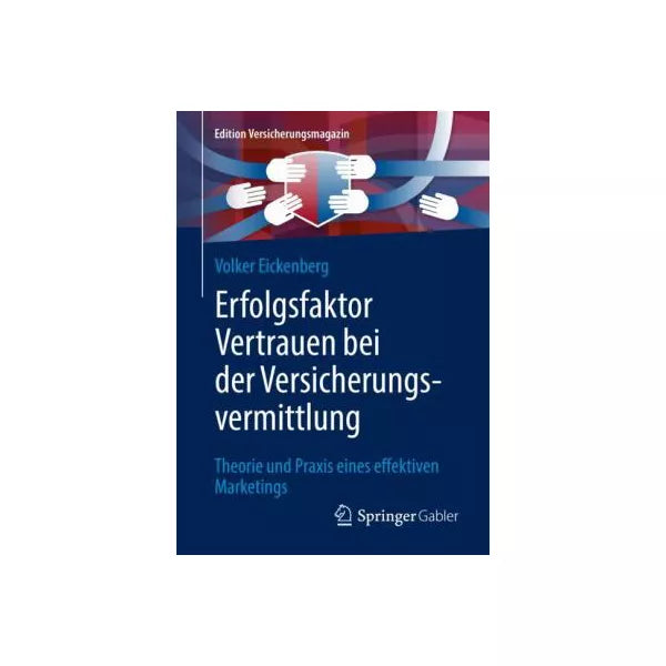 Erfolgsfaktor Vertrauen bei der Versicherungsvermittlung