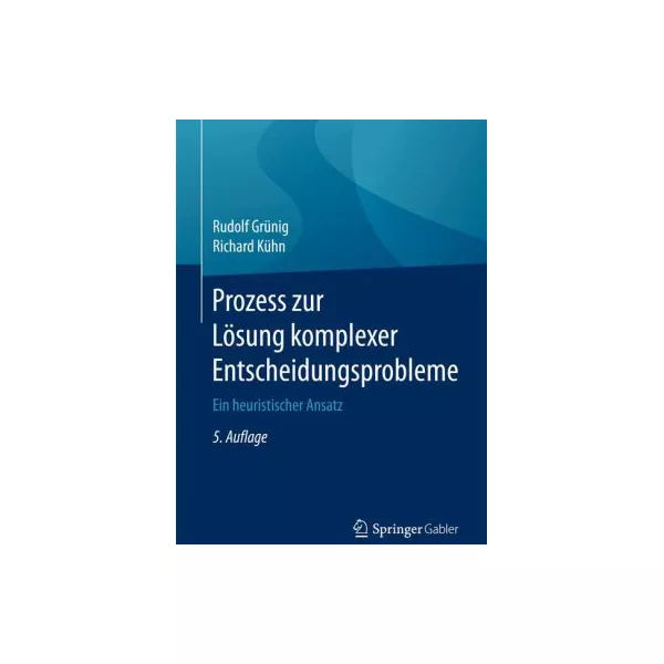 Prozess zur Losung komplexer Entscheidungsprobleme
