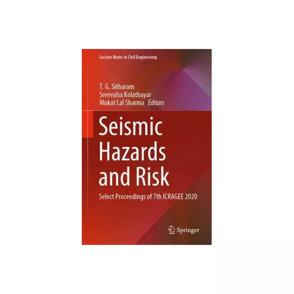 Seismic Hazards and Risk